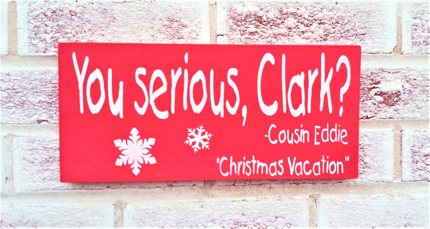 Clark Griswold, Christmas Vacation sign, jolliest bunch,Ellen Griswold, shitters full, Cousin Eddie, You serious Clark, Rant,Christmas party
