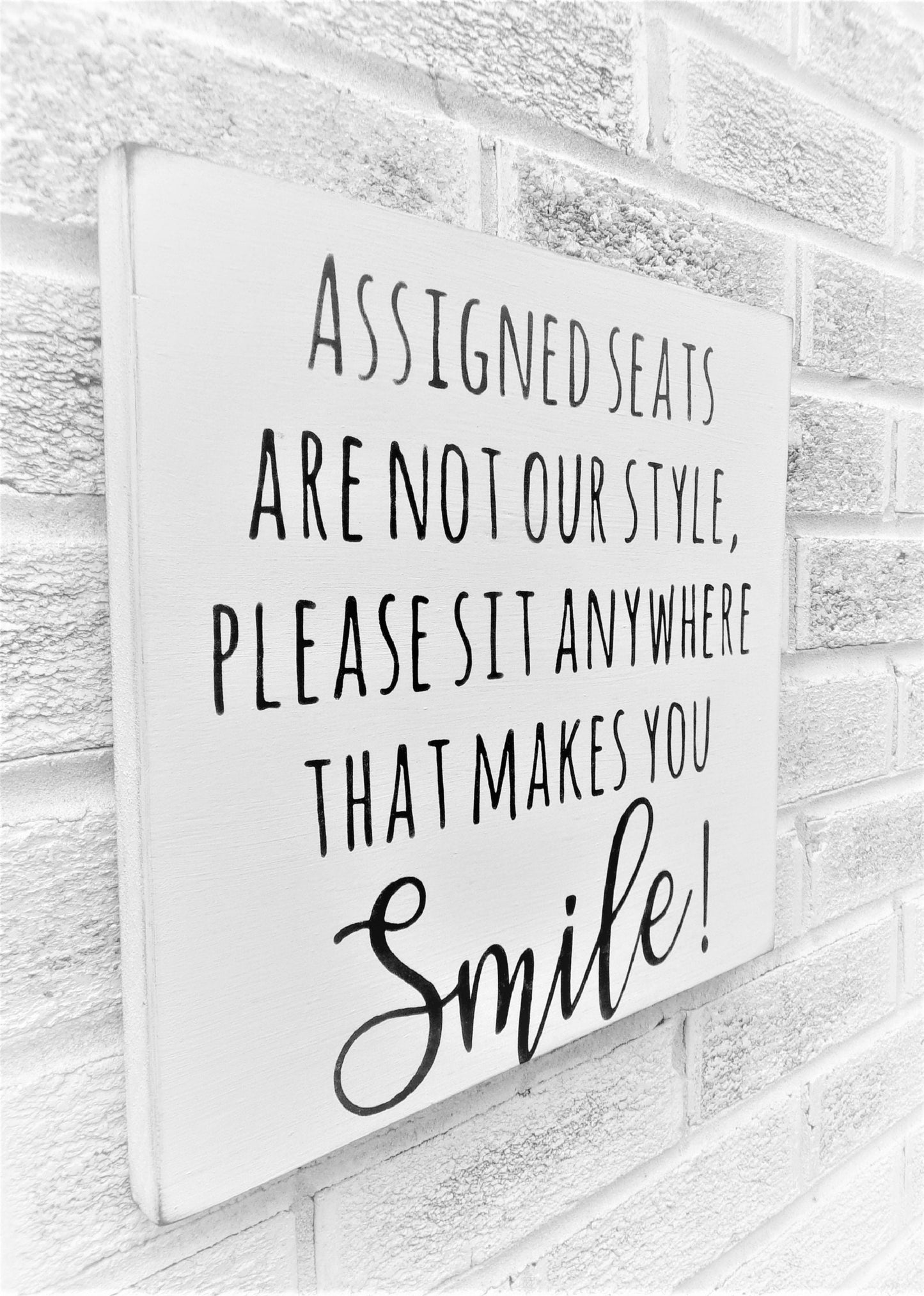 Assigned seats are not our style sign, wedding seating sign, assigned seat sign, sit anywhere wedding sign, wedding reception decor