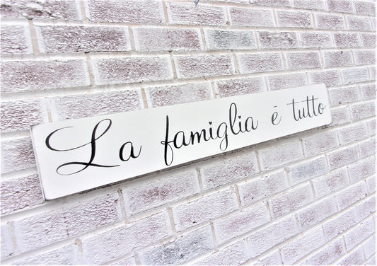 Family sign wall decor, Family sign wood, La famiglia e tutto sign, Family is everything sign in Italian, Italian family sign, Italian gifts