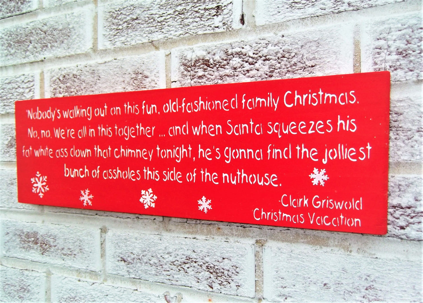 Clark Griswold, Christmas Vacation sign, jolliest bunch,Ellen Griswold, shitters full, Cousin Eddie, You serious Clark, Rant,Christmas party