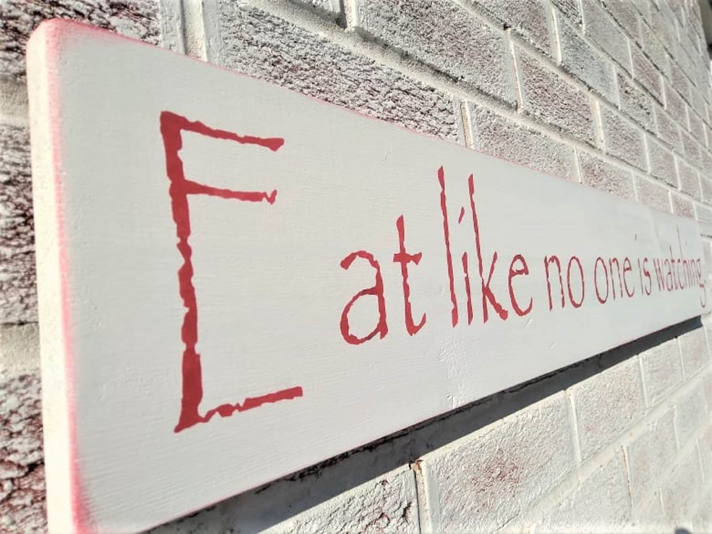 Eat like no one is watching, funny kitchen decor, Eat sign, funny kitchen signs, funny kitchen art, funny, housewarming, gift, decorations