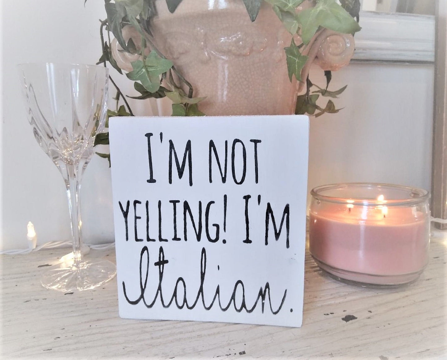 I'm not yelling I'm Italian, funny Italian gifts, funny gifts for italian, sister, brother, family, Italian wall art, Italian decor,Italian