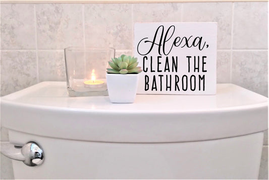 Funny bathroom signs, funny powder room decor, funny bathroom signs, Alexa clean the bathroom sign, powder room art, back of toilet decor