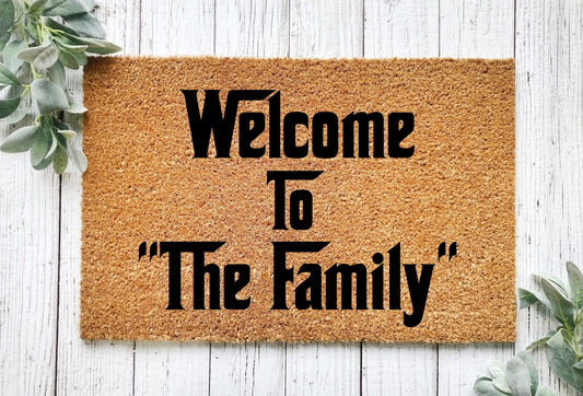 The Godfather gifts, funny door mats, Welcome to the Family, italian gifts for men, Italian signs, Italian decor, The Godfather movie gifts