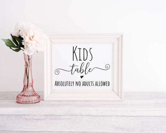 Kids Table Sign, Wedding Signs, Wedding Kids Table Sign, No Adults Allowed, Wedding Table Signs, Wedding Decor Sign, Printable Wedding Signs