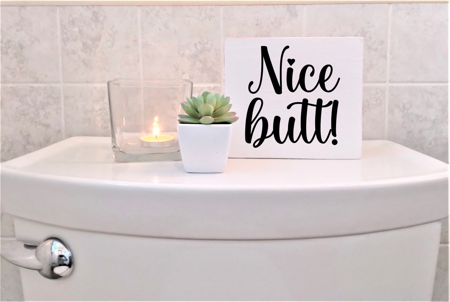 Nice Butt sign, mini signs for bathroom, powder room signs, funny, housewarming gifts, housewarming party decor, back of toilet, decor,signs