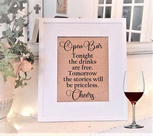 Drinks are free sign, Open bar sign Wedding, funny bar sign wedding,Wedding burlap prints, Open bar wedding sign, bar signs wedding