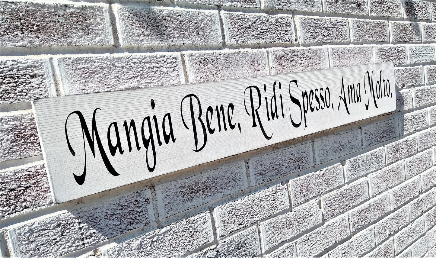 Mangia Bene sign, eat well laugh often love much, IN iTALIAN, Mangia sign, Eat sign, mangia wood sign, mangia kitchen sign, tuscan kitchen