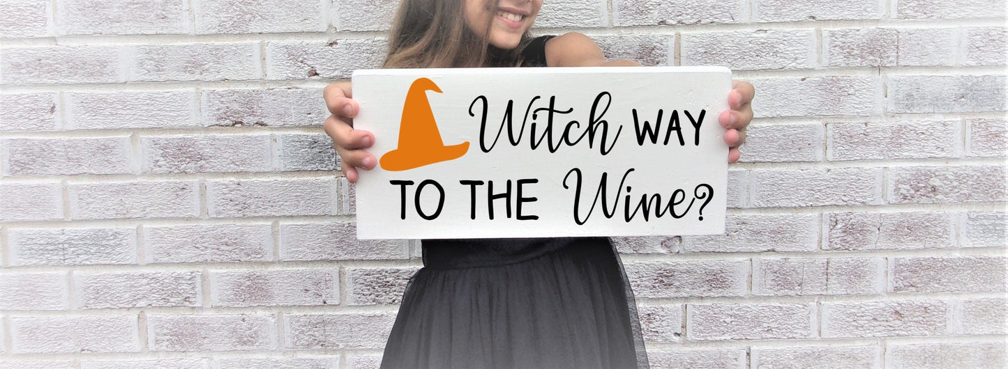Funny Halloween Decor, Funny Halloween signs, funny witch decor, witch decorations, halloween decorations, witch way to the wine sign