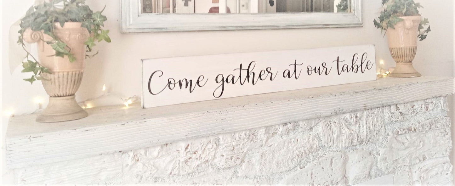 Come gather at our table sign, gather sign for kitchen, gather sign wood, gather sign for dining room,gather around the table sign,farmhouse
