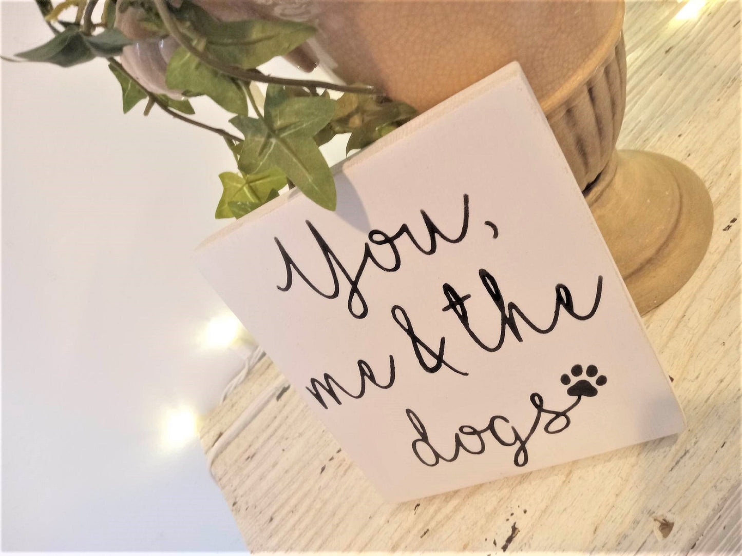 You me and the dog sign, You me and the dogs, dog lover gift, over the bed sign, dog lover gift for men, dog mom, dog art, dog sign for bed