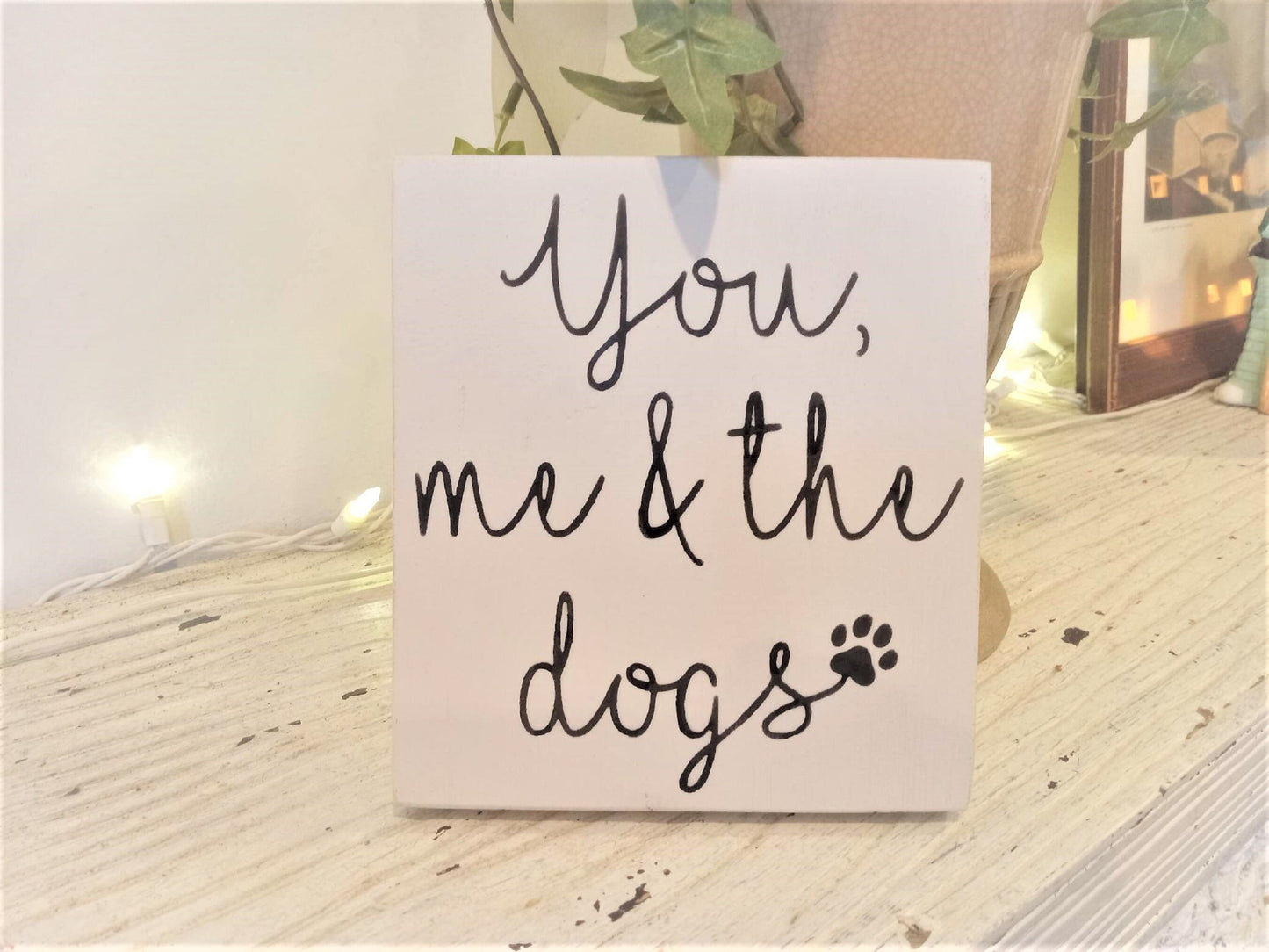 You me and the dog sign, You me and the dogs, dog lover gift, over the bed sign, dog lover gift for men, dog mom, dog art, dog sign for bed