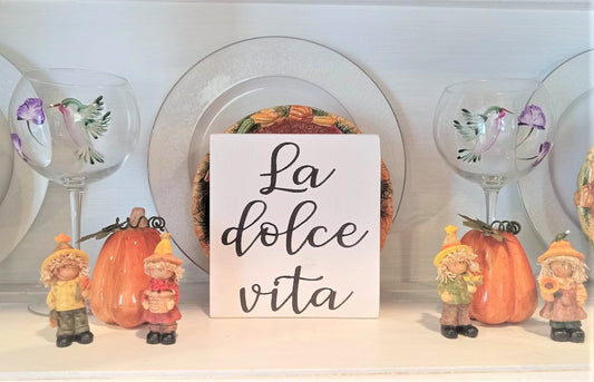 La Dolce Vita sign, Italian signs, The good life, The sweet life, Italian gifts, housewarming gift, Italy wall art, Italy gifts,Tuscan decor