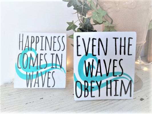 Even the waves obey Him, beach scripture signs, scripture art, mini signs, christian gifts, tiered tray signs, mini wood signs, beach signs