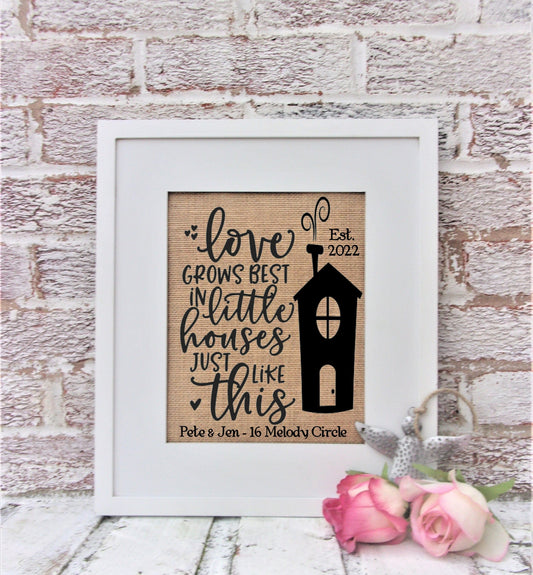 Love grows best in little houses, Housewarming gift personalized, housewarming gift first home, new home gift, new house gift, personalize
