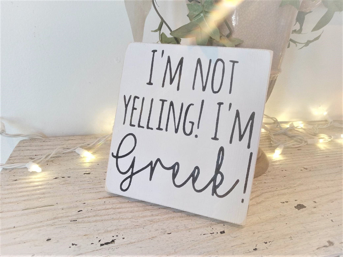 I'm not yelling I'm Greek sign, Greek gifts funny, Greek gifts, Greek gifts for men, Greek gifts for women, Greek gifts for women, Greek mom