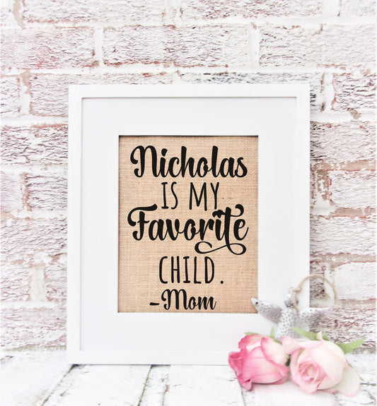Favorite child gift, funny mom gift Christmas, funny gifts for mom, funny mom gifts, from daughter, from son, for mom,for dad,christmas gift