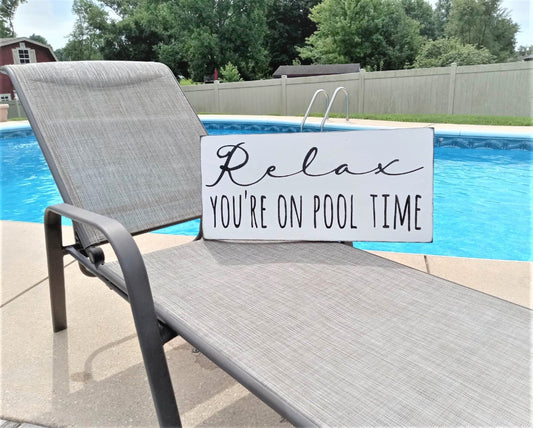 Relax you're on pool time sign, swimming pool decor, pool signs, swimming pool art, wood pool signs, pool signs for outdoor, swimming gifts