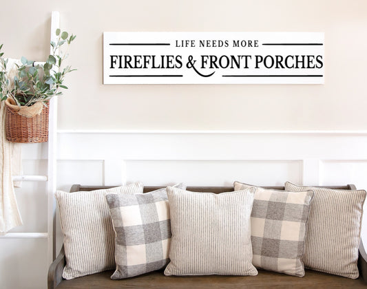 Life needs more fireflies and front porches, front porch signs year round, front porch decor, front porch bench, front porch decor ideas