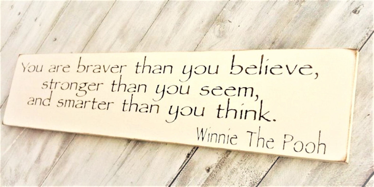 You are braver than you believe, Winnie the Pooh quotes, Winnie the Pooh Nursery sign, You are braver sign,autistic child, autism mom