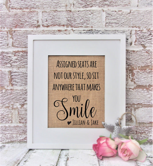 Assigned seats are not our style sign, wedding seating sign, assigned seat sign, sit anywhere wedding sign, wedding reception decor