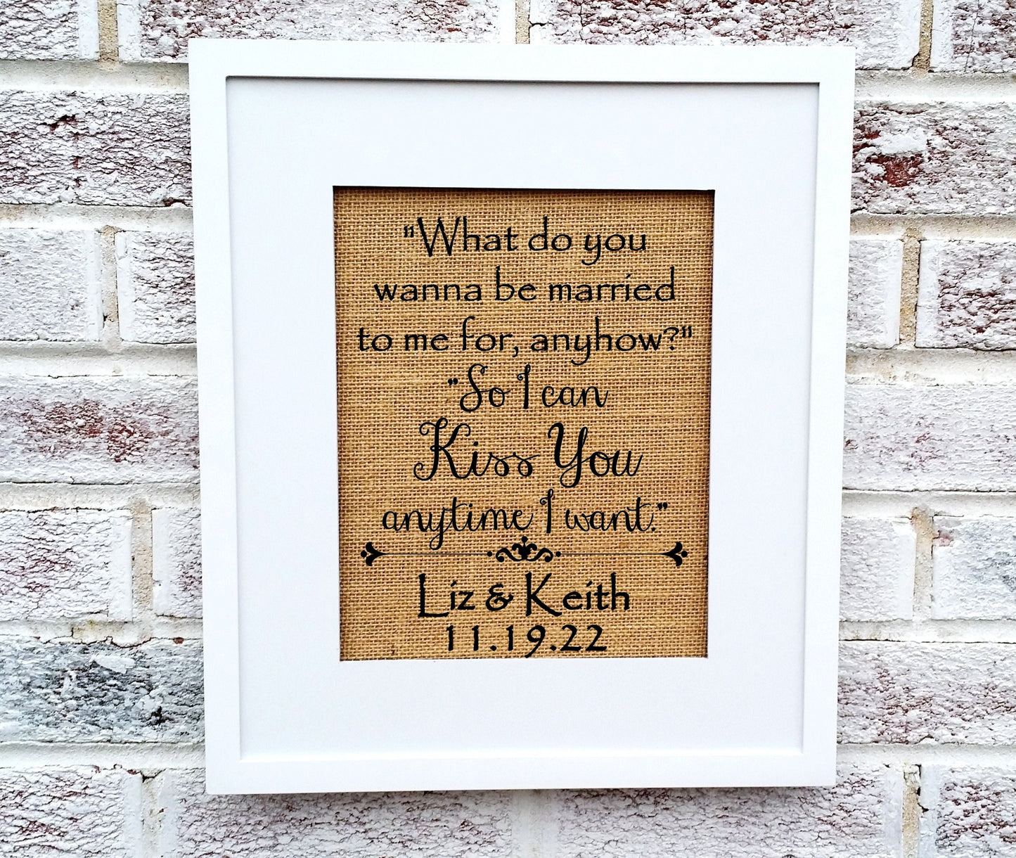 So I can kiss you anytime I want sign small, Wedding signs, Romantic gifts  for him, fiance gifts,romantic bedroom decor, sweet home alabama