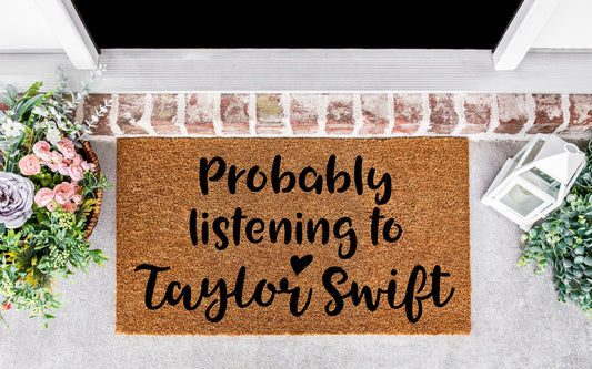 Dorm decor, dorm room sign, for college girls, college apartment decor,Taylor, Swift, doormat funny, hope you like taylor, her,versionn