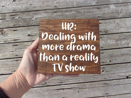 Human Resources sign- hr office decor - human resource quote - HR department humor signs - HR drama - hr gifts - funny HR desk decor -