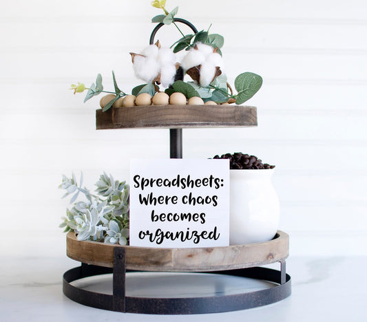 Spreadsheet Humor, funny work gifts, funny work sayings, funny work signs, funny desk decor,funny desk sign, funny coworker gift, HR gifts