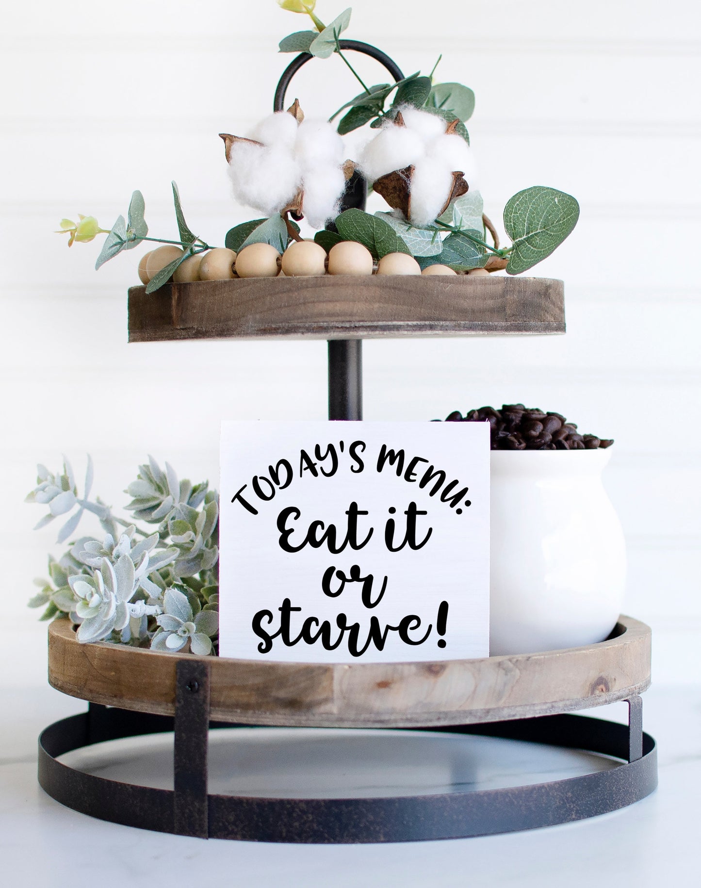 Funny kitchen signs, funny kitchen decor, tiered tray decor, tiered tray signs, funny kitchen art, funny kitchen sayings, farmhouse
