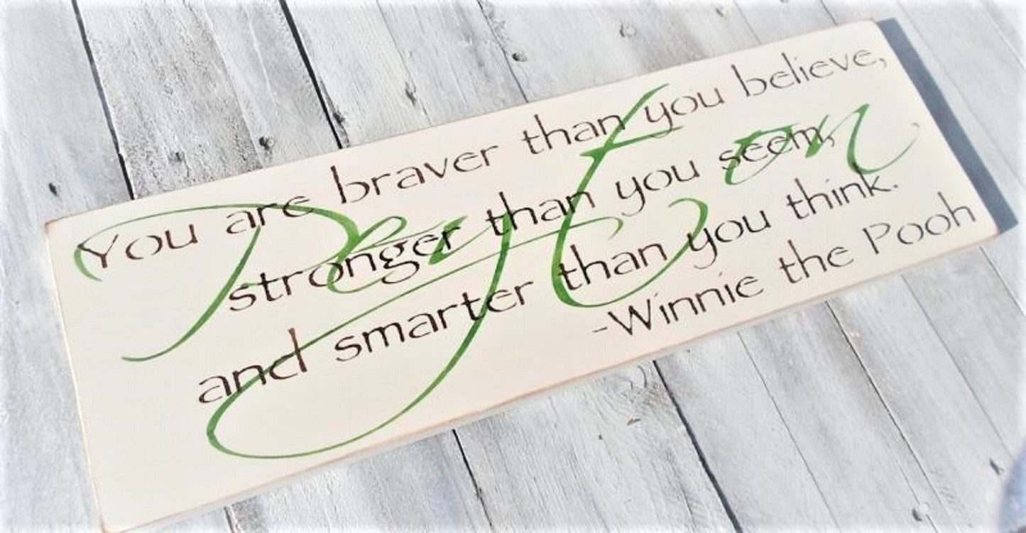 You are braver than you believe, Winnie the Pooh quotes, Winnie the Pooh Nursery sign, You are braver sign,autistic child, autism mom