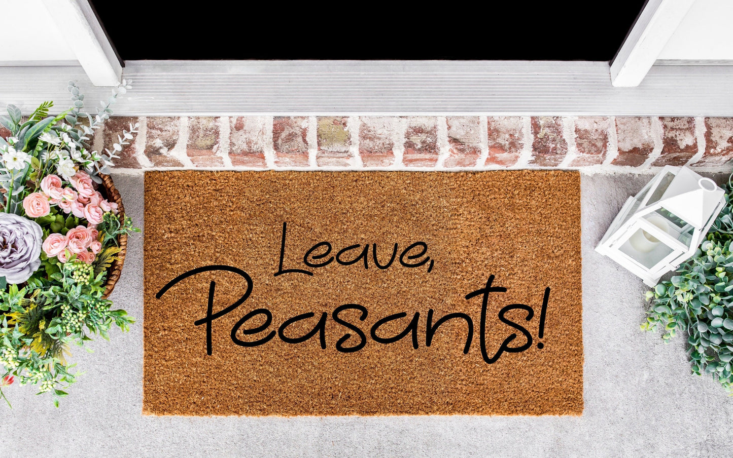 Leave Peasants doormat, doormat funny, renaissance fair, midevil, funny doormats, Jane Austen gifts, victorian decor, royal family gifts
