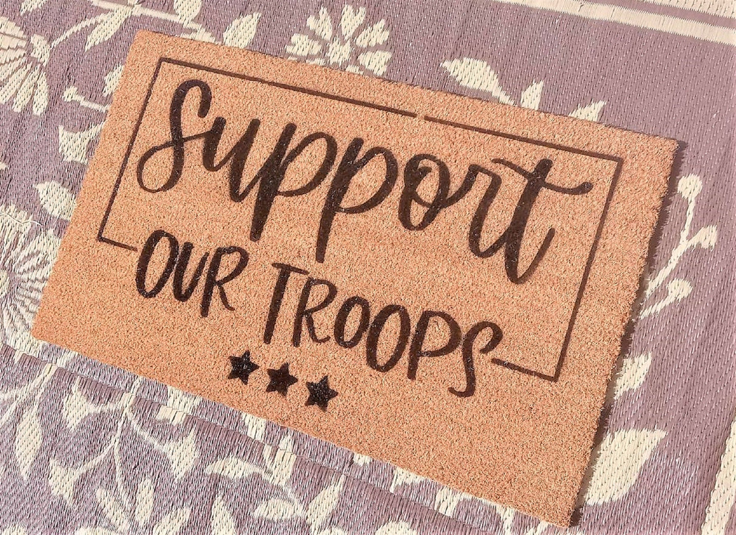 Support our Troops, door mat, military gifts, army mom, navy mom, veteran gift, airforce gift, airforce mom, marines mom, marine corps gifts
