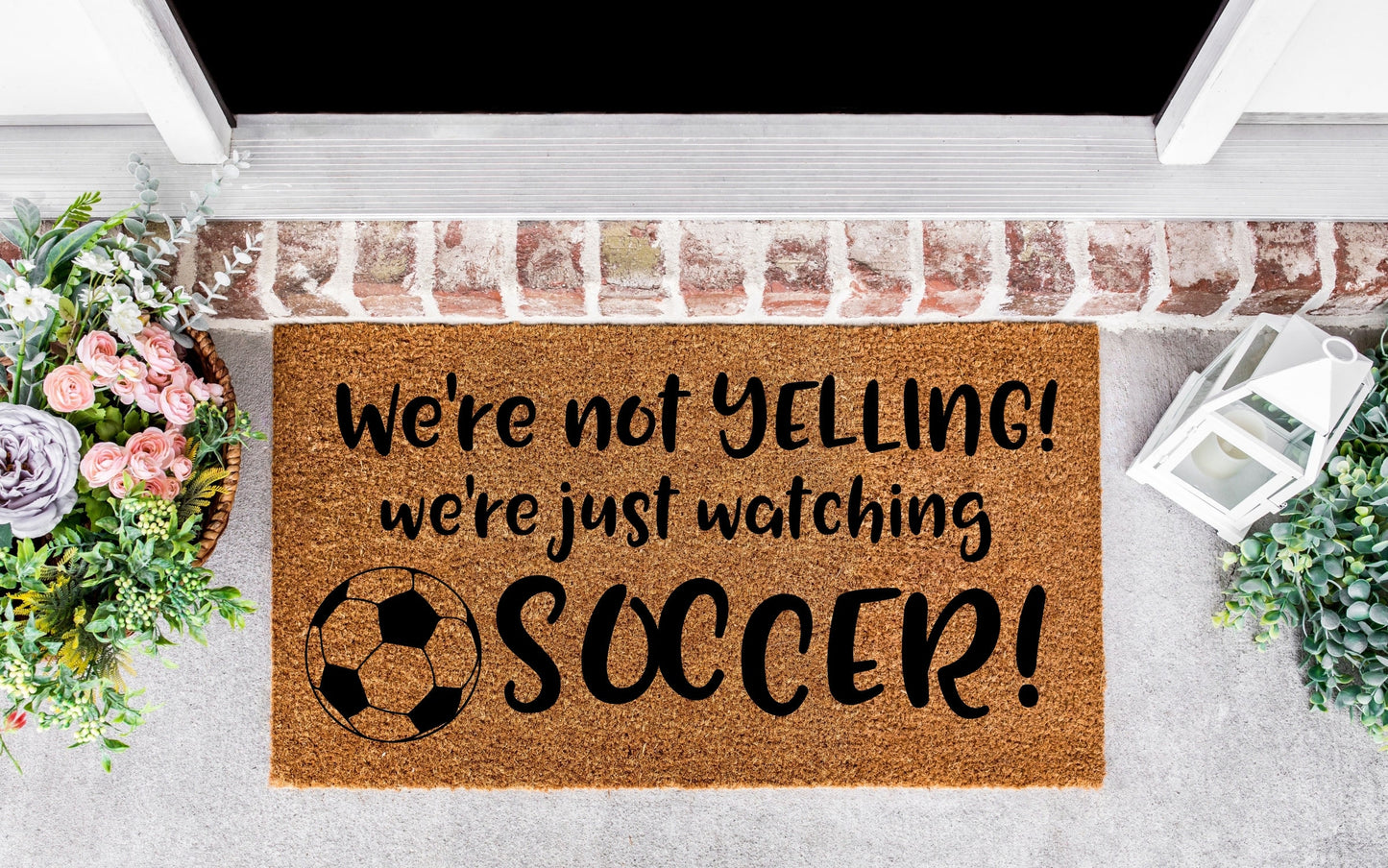 We're not yelling we're watching soccer doormat, soccer fans gifts, soccer gifts for him, soccer gifts for men, soccer gift ideas, for man