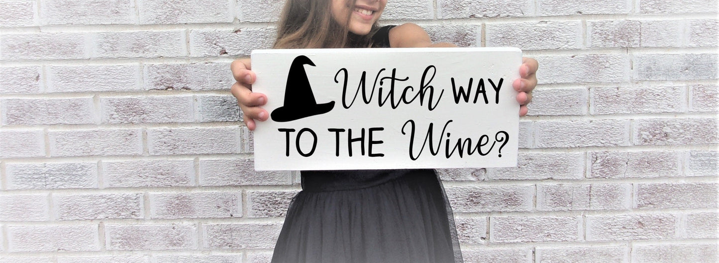 Funny Halloween Decor, Funny Halloween signs, funny witch decor, witch decorations, halloween decorations, witch way to the wine sign