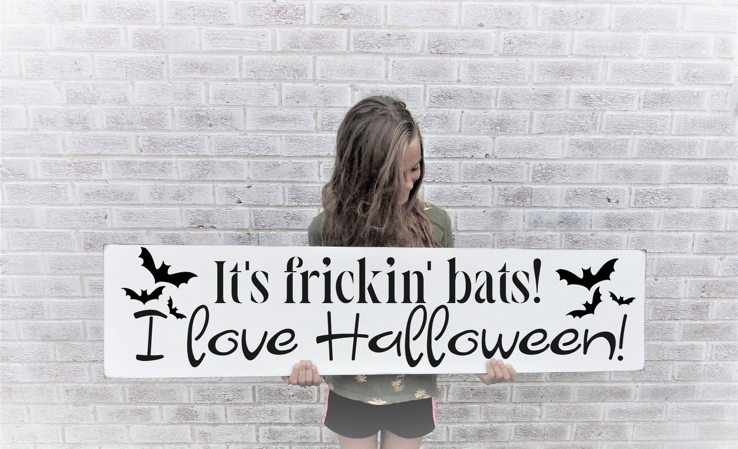 It's frickin bats I love Halloween sign, It's freaking bats I love Halloween sign, it's freaking bats, It's frickin bats, halloween decor
