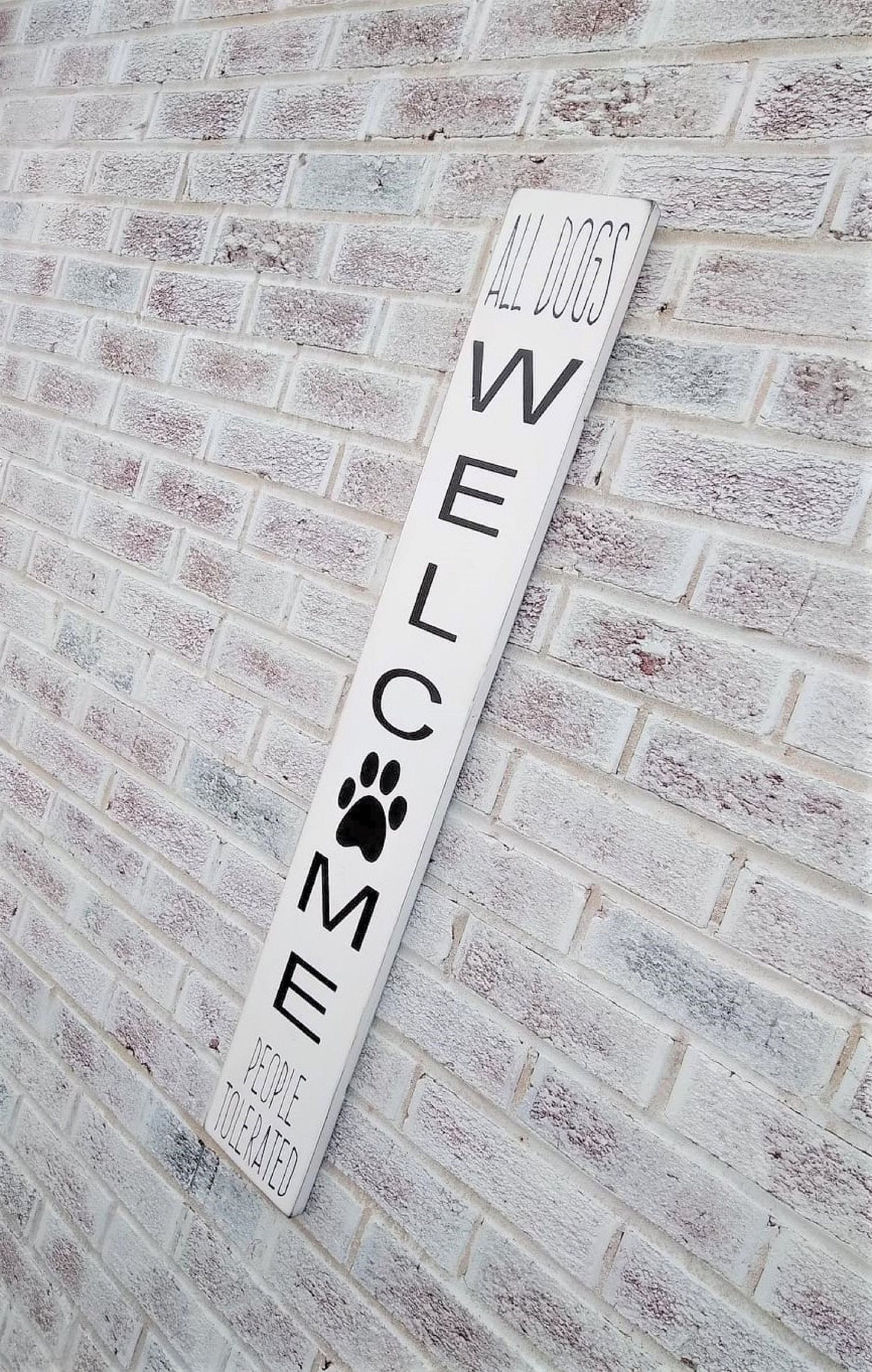 Dog porch sign, All dogs welcome people tolerated, dog porch leaner, funny dog welcome sign, dog welcome front porch sign, dog lover gifts