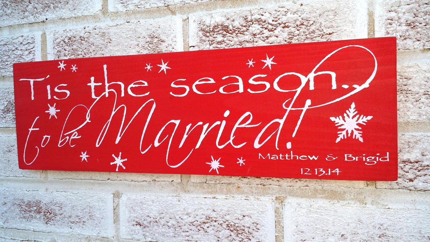 Tis the Season to be Married, It's a Wonderful Life sign, First Christmas married, Christmas Wedding Decor, Christmas Wedding Signs,Mr & Mrs