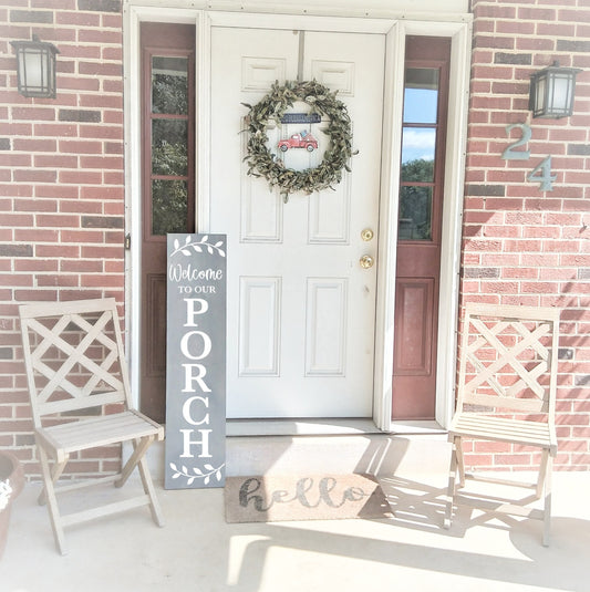 Welcome to our porch sign, porch sign personalized, porch leaners welcome, front porch leaner sign, front porch decor, front door decor