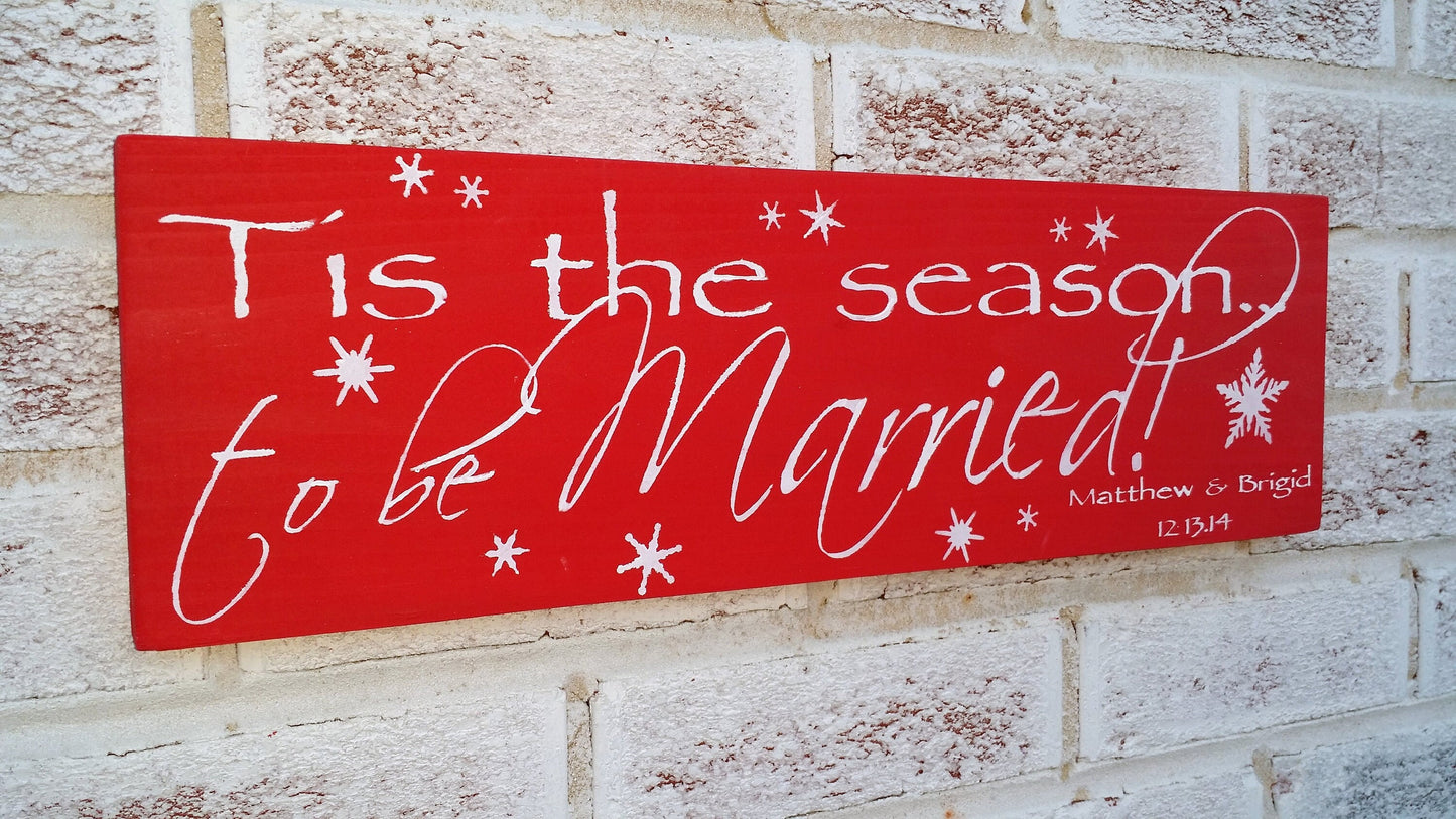 Tis the Season to be Married, It's a Wonderful Life sign, First Christmas married, Christmas Wedding Decor, Christmas Wedding Signs,Mr & Mrs