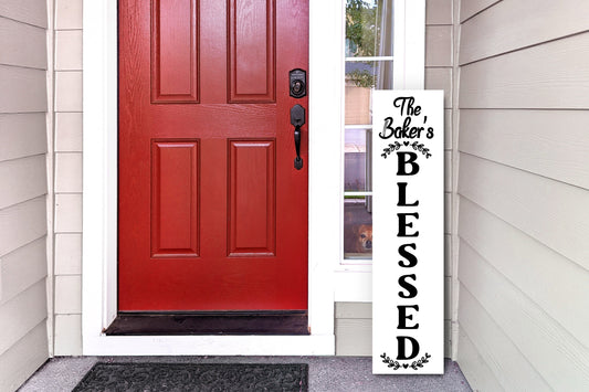 Blessed Sign, porch leaners welcome, porch leaner sign, front porch sign, tall welcome sign, front porch decor, personalized, with name